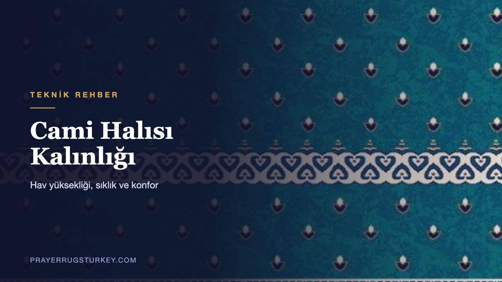 Cami halısı kalınlığı rehberi